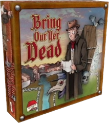 Bring Out Yer Dead - Board Game